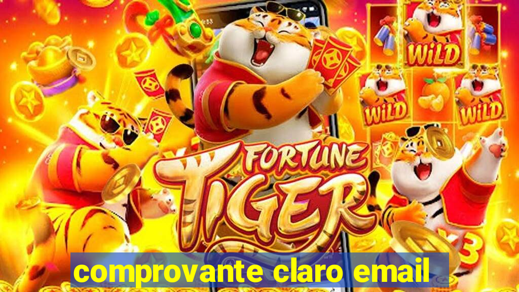 comprovante claro email